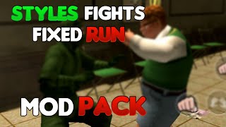 Bully AE;- Mod Pack Styles fights fixed run