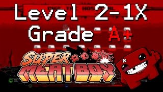 Super Meat Boy Level 2-1X Back Track Walkthrough