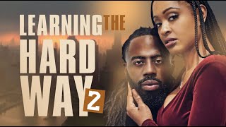 Learning The Hard Way 2 Episode 1