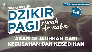 DZIKIR PAGI!!! AKAN DI JAUHKAN DARI KESUSAHAN DAN KESEDIHAN