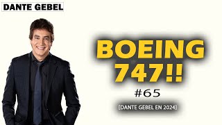 Dante Gebel 2024 | Boeing 747