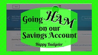 Going HAM on Our Savings Account | Transfer Tuesday | Happy Budgeter