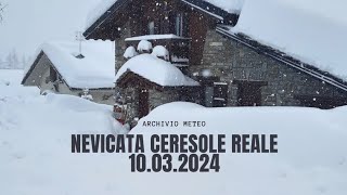 INTENSA NEVICATA a Ceresole Reale 10.03.2024 - Accumuli fino a 150 cm di neve