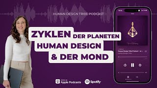 Zyklen der Planeten, Human Design und der Mond