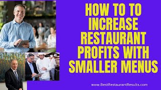 How To Increase Restaurant Profits With Smaller Menus