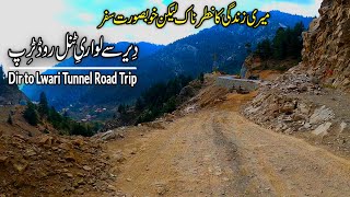 Dir to Lwari Tunnel 2021 | Dir to Chitral Road Trip | Part 1 | Dangerous Road on the Earth