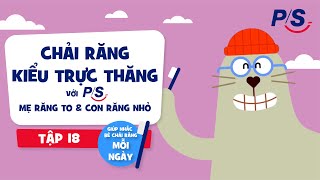 P/S CON RĂNG TO MẸ RĂNG NHỎ (Tập 18)