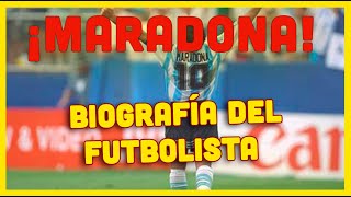 ¿Quién fue DIEGO ARMANDO MARADONA? Resumen de la vida, carrera y muerte del Futbolista