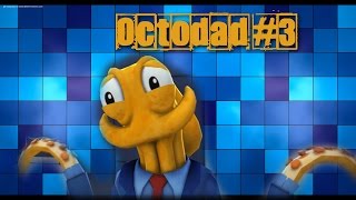 TO THE AQUARIUM | Octodad #3