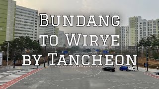 [4K Seoul] Bundang to Wirye by Tancheon (탄천을 통해 분당에서 위례까지)