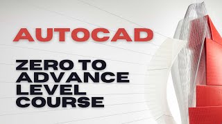 Autocad Zero To Advance Level Course | Complete Autocad Course