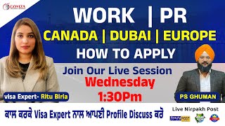 Work  | PR | Canada | Dubai | Europe | Join Our Live Session 1:30pm  With  Go-Viza