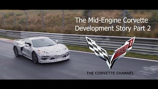 The Mid Engine Corvette Development Story Part 2