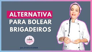 Como enrolar Brigadeiros de forma Fácil