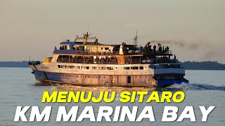 Tancap Gas Lagi Menuju Sitaro KM Marina Bay