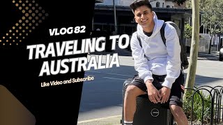 Traveling to Australia | Piyush Gurbhele