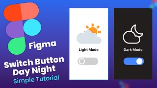 Create Day / Night Toggle Button Animation in Figma