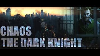 The Dark Knight Trilogy || Chaos (Epic Fan-Made Trailer)