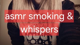 💋 asmr whispering and smoking 💋 #asmr #subscribe