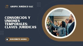 Entendiendo Consorcios y Uniones Temporales