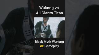 All Giants Vs Wukong 👑#Black Myth Wukong