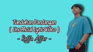 Raffa Affar - Tundukan Pandangan || Lyric Video