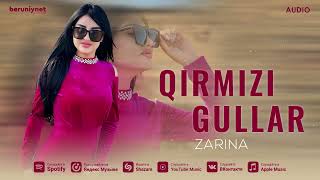 Zarina - Qirmizi gullar (Audio 2024)