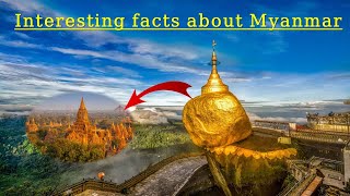 Interesting Facts about Myanmar | دلچسپ حقائق