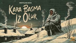 Kara Basma İz Olur (Anatolian Rock)