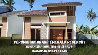 REVIEW RUMAH SIAP HUNI TIPE 45 DI PAL 9 KUBU RAYA. HANYA 210 JUTA.   WA 0878-1705-8529