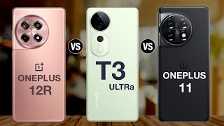 oneplus 12r vs vivo t3 ultra vs oneplus 11 - #vivot3ultra