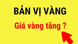 Bản Vị Vàng Là Gì? Bí Mật Đằng Sau Sự Tăng Giá Của Vàng!