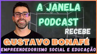 #109 -A Janela Podcast recebe Gustavo Bonafé