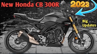 New Honda CB 300R On Road Price Features Mileage Updates Full Detailed Review || Top Speed ||