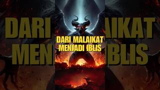 Kisah Azazil, dari malaikat menjadi iblis #kisahislami  #kisahnabi #ceritaislami