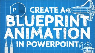 How to Create a Blueprint Animation 🔥in PowerPoint🔥