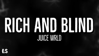 Rich And Blind - Juice WRLD (Lyrics)