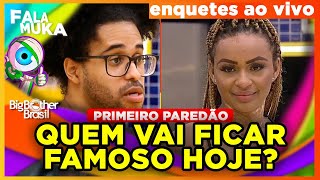 👁️BBB22: LUCIANO, NATÁLIA OU NAIARA? QUEM VAZA NO PAREDÃO? + ENQUETES AO VIVO!