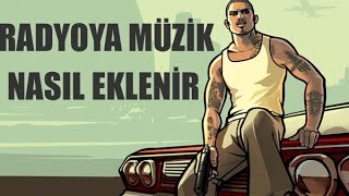 Gta San Andreas Radyoya Müzik Ekleme %100