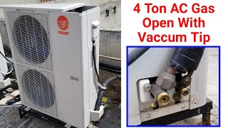 4 Ton AC Gas Open in Unit With Vaccum Tip in Urdu/Hindi