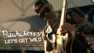 Buckcherry - Let's Get Wild 