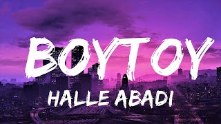 Halle Abadi - BOYTOY (Lyrics) | Lyrics Video (Official)