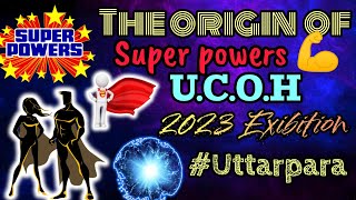 সুপার হিরো দের শক্তির রহস্য || Uttarpara Children's Own Homes 2023 Exibition || #superpower #marvel