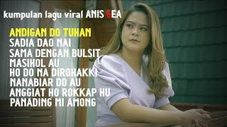 KUMPULAN LAGU VIRAL ANIS GEA