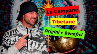 Campane Tibetane - Origini e Benefici