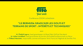 Conférence Zoom: "Le Bermuda grass sur les golfs et terrains de sport: Intérêts et tecniques"