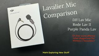 Lavalier Comparison - DJI, Rode and Purple Panda