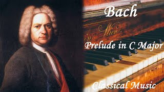 Классическая музыка для детей Бах Прелюдия До Мажор / Bach Prelude in C Major Classical Music