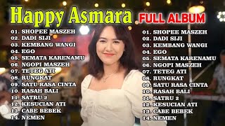 FULL ALBUM HAPPY ASMARA TERBARU 2023 | SHOPEE MASZEH