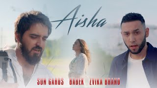 Sun Garus, Babek, Zvika Brand - Aisha